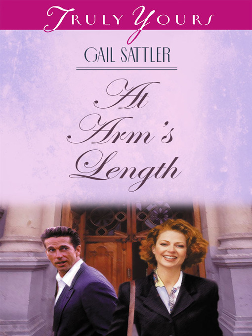 Title details for At Arms' Length by Gail Sattler - Available